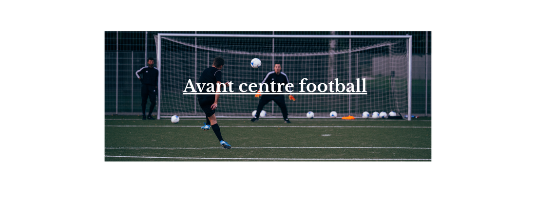 avant centre football