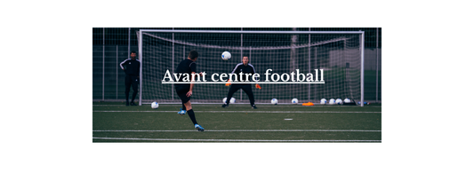 avant centre football